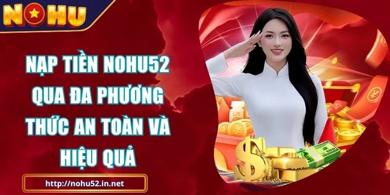 Nạp Tiền NOHU52