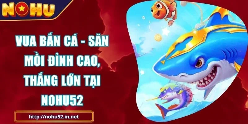 Vua Bắn Cá
